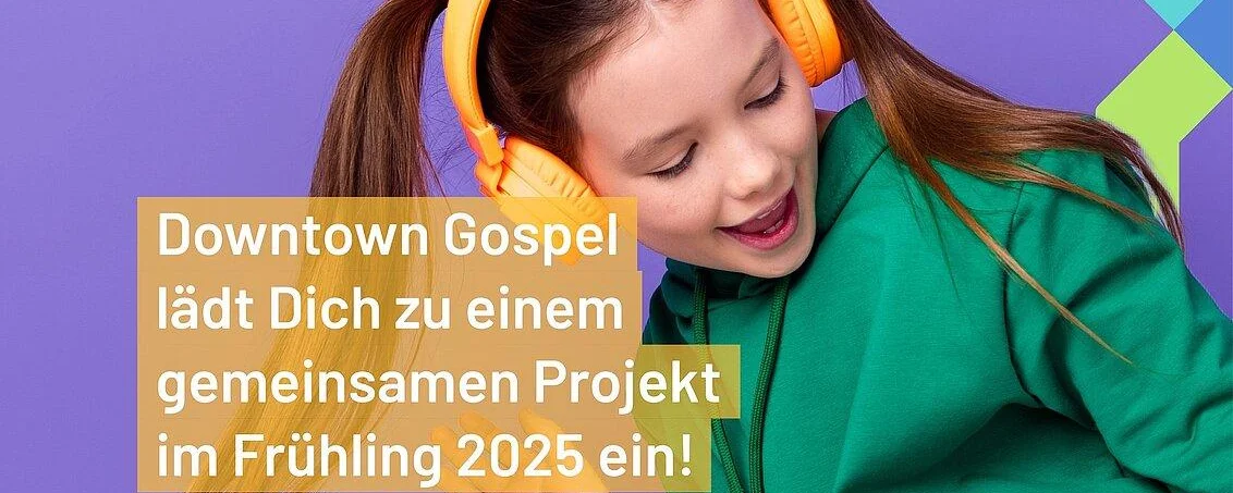 Das Projekt "DownTownGospel Kids" wartet auf Anmeldungen.